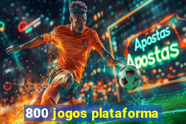 800 jogos plataforma